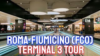 Rome Fiumicino International Airport Terminal 3 Tour [upl. by Fessuoy]