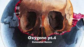 Oxygene pt4 Extended Remix [upl. by Peri]