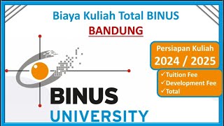 Biaya Kuliah BINUS UNIVERSITY BANDUNG 20242025 [upl. by Francisco446]