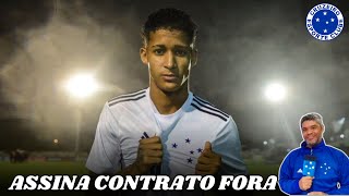 🦊 DESTAQUE DA BASE TEVIS GABRIEL ASSINA CONTRATO FORA DO CRUZEIRO [upl. by Kilam]