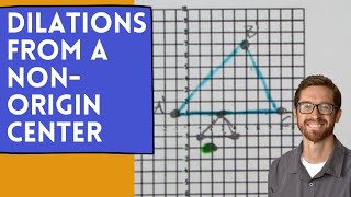 Dilations from a NonOrigin Center [upl. by Haskins645]