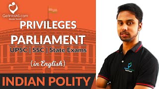 Privileges of Parliament  Indian Polity  In English  UPSC  GetintoIAS [upl. by Yrakaz]