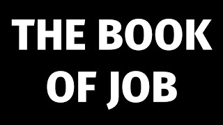 The Book of Job [upl. by Prober]