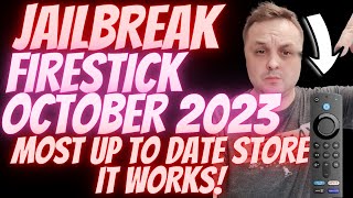 🔥JAILBREAK FIRESTICK OCTOBER 2023  JAILBREAK FIRESTICK WITH NEW STORE🔥 [upl. by Dalston]