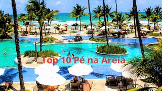 Top 10 Hotéis Pé na Areia no Brasil 2024 [upl. by Favien]