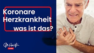 Koronare Herzkrankheit  Was ist das  Dr Heart [upl. by Grote]