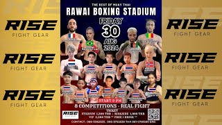 Rawai Fight Night 300824  Powered by RISE FIGHT GEAR [upl. by Elvin]