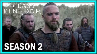 The Last Kingdom Season 2 Recap  Ending Explained [upl. by Braden373]