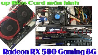 Cách chỉnh sửa còn gọi là MOD BIOS VGA Radeon RX 580 Gaming X 8G [upl. by Aikrehs718]