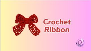 Crochet Ribbon Tutorial  Queens Creation [upl. by Ardnoel119]