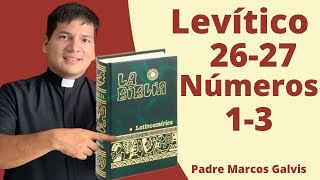 LECTURA DE BIBLIA Levítico 2627  Numeros 13 📖 con el padre Marcos Galvis [upl. by Rodenhouse]