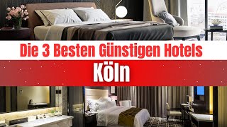 Billige Hotels in Köln [upl. by Godbeare253]