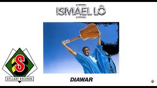 Ismaël Lô  Diawar audio [upl. by Noonan]