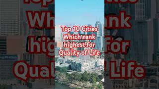 Best cities Quality life Cities facts shorts [upl. by Ariew]