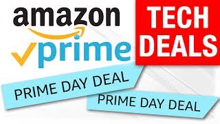 The Best Tech Deals on Amazon Prime Day 2019 YA BLEW IT THEYRE GONE [upl. by Wayolle]