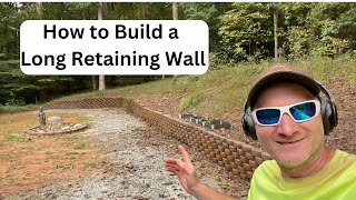 How to Build a LONG Retaining Wall  130 Feet [upl. by Callean]