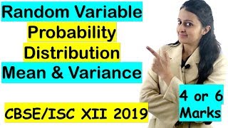 Random VariableProbability DistributionMean and Variance Class 12th  Probability CBSEISC 2021 [upl. by Grefe385]