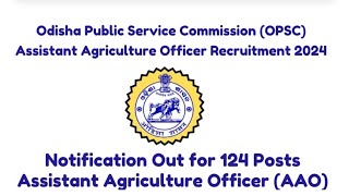 OPSC AAO Recruitment 2024  Full Detail opsc viralvideos [upl. by Niamreg]