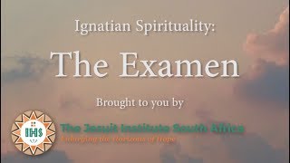 Ignatian Spirituality The Examen [upl. by Jempty835]