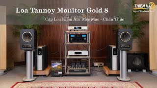 Loa Tannoy Monitor Gold 8  Cặp Loa Kiểm Âm Mộc Mạc  Chân Thực [upl. by Folsom]