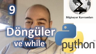 PYTHON v3 Video 9  Döngüler ve While [upl. by Irrem]