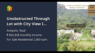 Unobstructed Through Lot with City View I Town amp Country Estate Antipolo [upl. by Alroi]