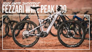 Fezzari Wire Peak Pro Review  2021 eMTB Shootout [upl. by Bander981]