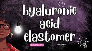 Hyaluronic Acid Elastomer  A great MOISTURIZING humectant to help REVIVE dry skin skincare [upl. by Einalam141]