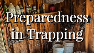 Preparedness in Trapping [upl. by Cartwell]