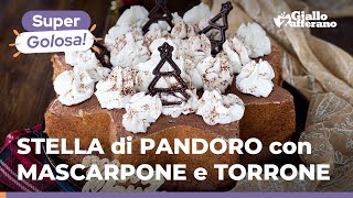 STELLA di PANDORO con crema al mascarpone e torrone – Ricetta super golosa e scenografica 🌟 [upl. by Naux]