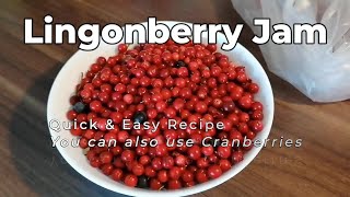 Lingonberry Jam  Quick and Easy recipe [upl. by Leonelle]