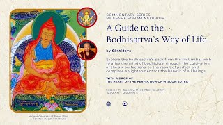 A Guide to the Bodhisattva’s Way of Life with Geshe Sonam Session 11 [upl. by Fried]