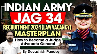 JAG 34 Entry Scheme Notification  All about Jag Entry Indian Army  JAG entry preparation plan [upl. by Winters]