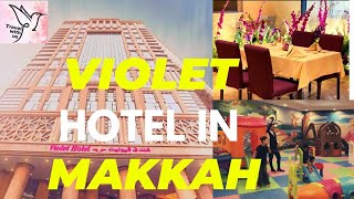 Violet Hotel makkah5StarLuxury Hotel free breakfastampshuttle service travelwithus2621 [upl. by Eilujna]