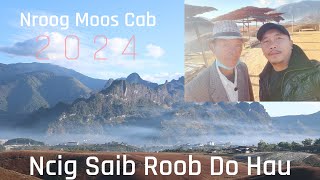 Naib Coj Nej Ncig Saib Roob Do Hau Moos Cab 2024 [upl. by Drahser]