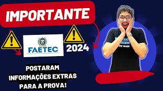 FAETEC 2024  INFORMAÇÕES DE ÚLTIMA HORA [upl. by Heimer]