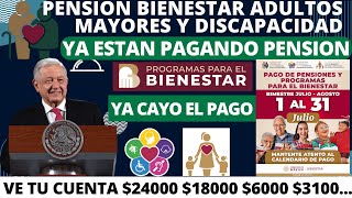 ✅YA ESTAN PAGANDO PENSION BIENESTAR JULIO 2024 DE 6000 HASTA 24000 FECHAS PENDIENTES🧓4T💵AMLO💵 [upl. by Nwahsem651]