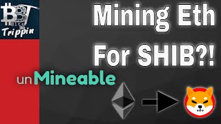 Mining With Unmineable for SHIBIs it worth it [upl. by Nylazor988]