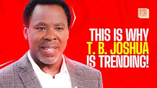 TB Joshua Is Trending [upl. by Ritter]