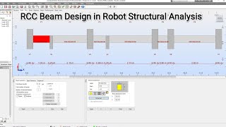 Robot Structural Analysis Complete Reinforced Beam Design and Detailing in Robot Structural [upl. by Anstice218]