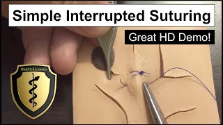 SUTURE Tutorial Simple Interrupted Suture  Stepbystep instruction in HD [upl. by Ydoow]