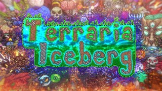 The Ultimate Terraria Iceberg Explained [upl. by Rosemari]