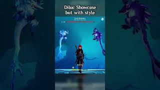 DILUC SHOWCASE BUT WITH STYLE [upl. by Etep]