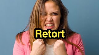 Retort Definition amp Meaning [upl. by Urata]