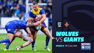 Highlights  Warrington Wolves v Huddersfield Giants  2024 Betfred Super League Round 16 [upl. by Blaseio]