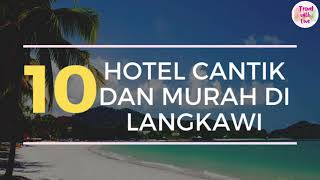 10 hotel cantik dan murah di langkawi [upl. by Roswald]