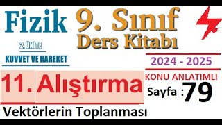 9 Sınıf Fizik Ders Kitabı  2024 2025 yeni müfredat  2 Ünite  11 Alıştırma  sayfa 79  Vektör [upl. by Lori]