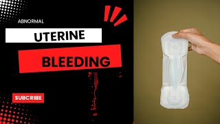 IS YOUR PERIOD NORMAL ABNORMAL UTERINE BLEEDING EXPLAINED [upl. by Yrrum424]