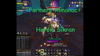 Farmers Almanac  Heroic Sikran kill  Raid Leader PoV [upl. by Malorie664]