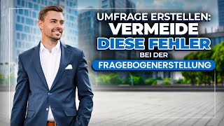 Umfrage erstellen Vermeide diese Fehler bei der Fragebogenerstellung für deine Abschlussarbeit [upl. by Theodora]